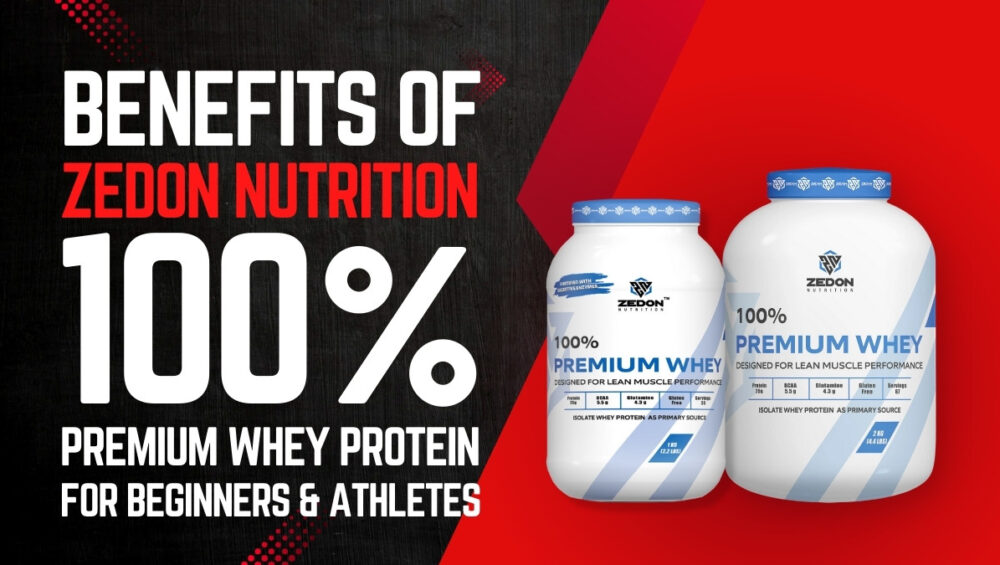 Zedon Nutrition 100% Premium Whey Protein